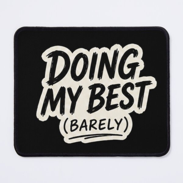 Item preview, Doing my best barely designed and sold by Rewind Reality.