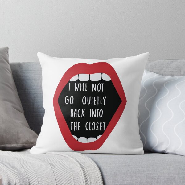 Item preview, i will not go quietly back into the closet designed and sold by remerasnerdas.