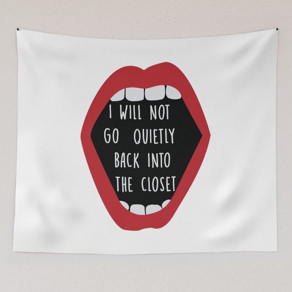 Item preview, i will not go quietly back into the closet designed and sold by remerasnerdas.