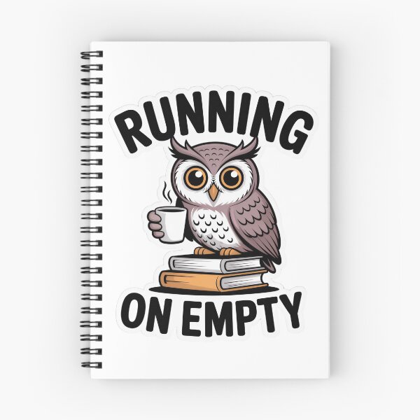 Item preview, Running On Empty Sleepy Owl designed and sold by PrintologyAura.