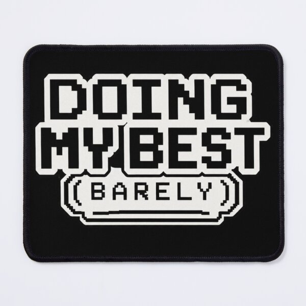 Item preview, Doing my best barely designed and sold by Rewind Reality.