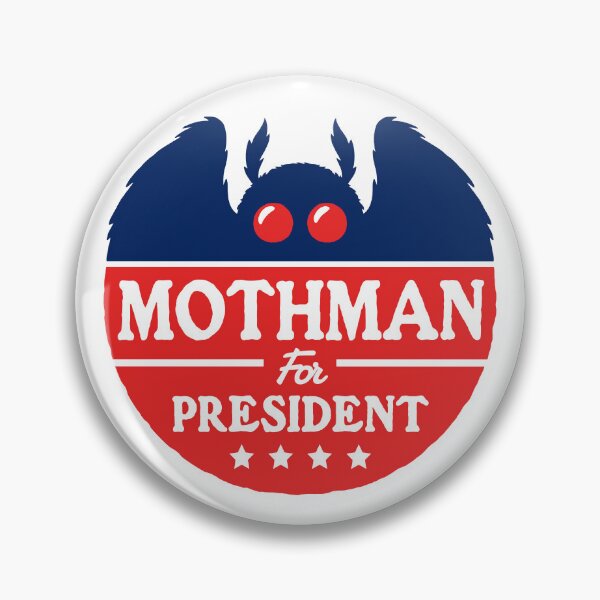 Item preview, Mothman For President designed and sold by HighStakes.