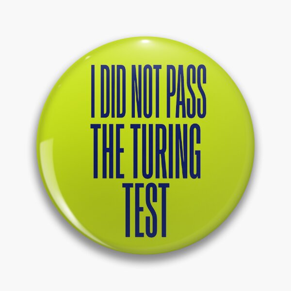 Item preview, Turing Test Failure Typography designed and sold by Renaiss&Future.