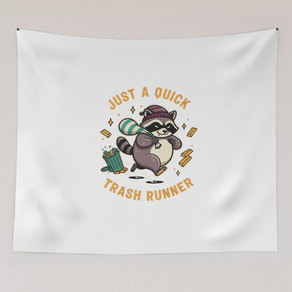 Item preview, Just A Quick Trash Runner - Funny Raccoon designed and sold by rawaart1.