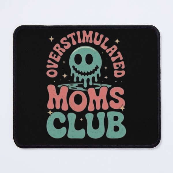 Item preview, Overstimulated Moms Club T_shirt  designed and sold by happyshirt27.
