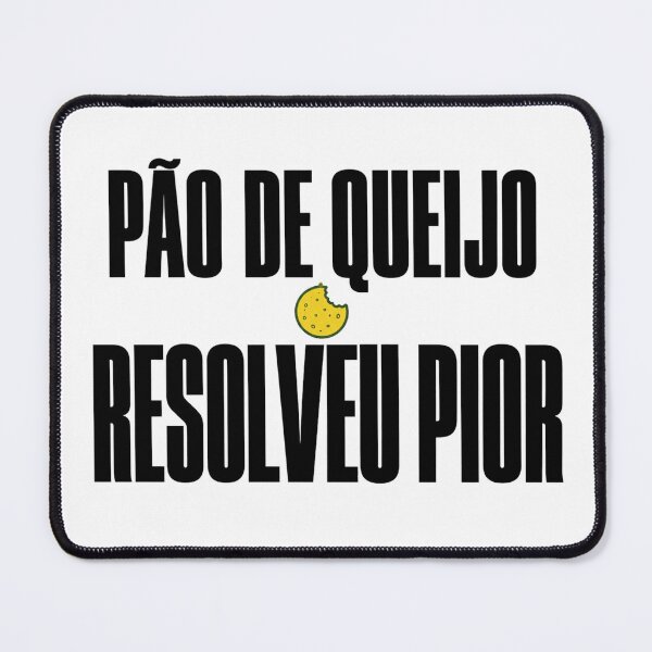 Item preview, Pão de Queijo Resolveu Pior Funny Brazilian Food designed and sold by POD DYNASTY.