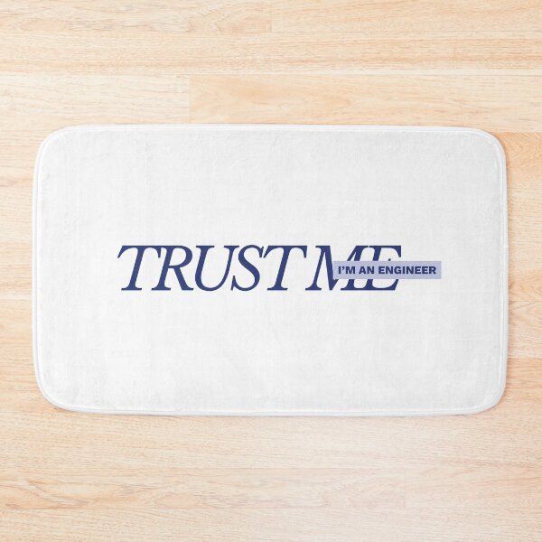 Item preview, Trust Me I'm an Engineer Funny T-Shirt Classic Engineering Humor Gift Tee designed and sold by BananaPrint.