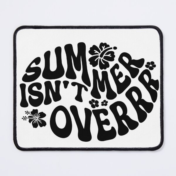 Item preview, Summer Isn't Over designed and sold by TurnEffect.