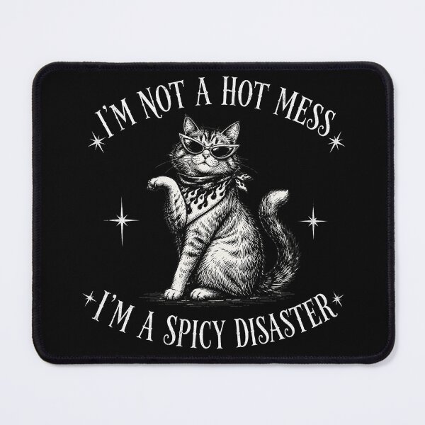 Item preview, I'm not a Hot Mess. I'm a Spicy Disaster designed and sold by Ranasko.