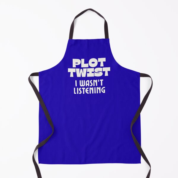 Item preview, Plot Twist: I Wasn't Listening designed and sold by Spring Things.