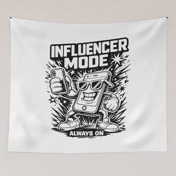 Item preview, Influencer Mode Always On - Funny Social Media designed and sold by SidTastic .