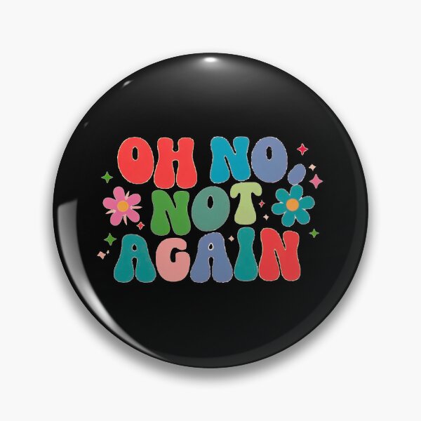 Item preview, Oh no, not again  designed and sold by Stefrait-7.