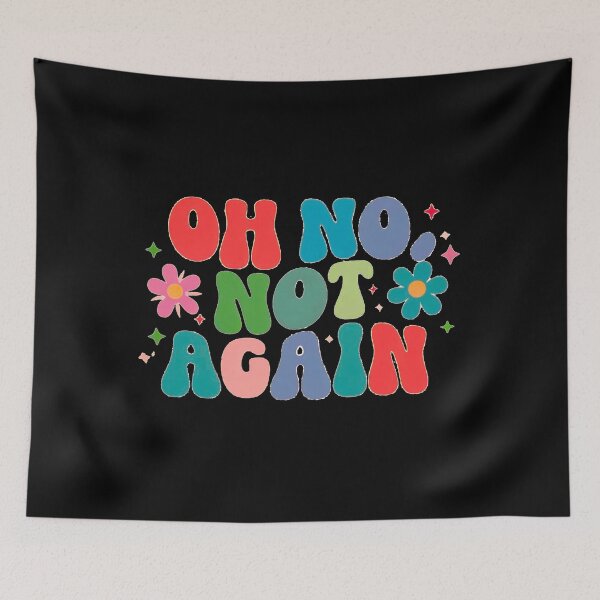 Item preview, Oh no, not again  designed and sold by Stefrait-7.