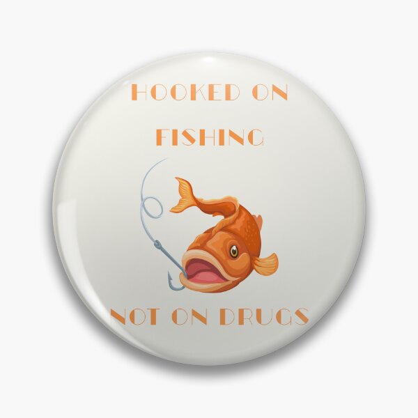 Item preview, Hooked On Fishing Not On Drugs Funny Fishing T-Shirt designed and sold by WearFine.
