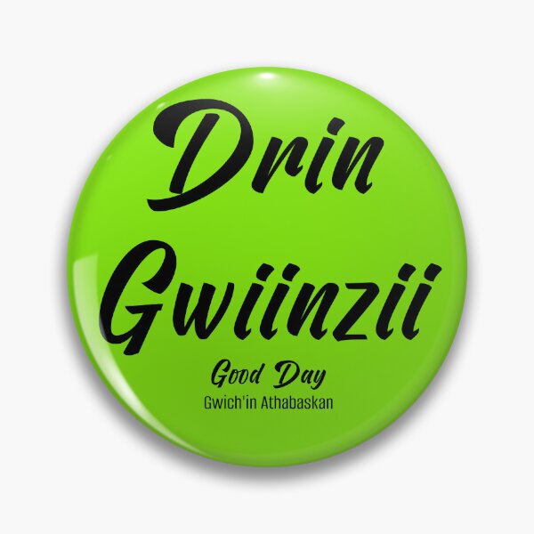 Item preview, Drin Gwiinzii or Good Day designed and sold by Jdesmond82.