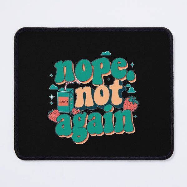 Item preview, Nope, not again designed and sold by Stefrait-7.