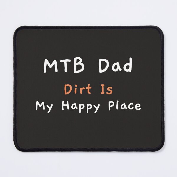 Item preview, MTB Dad, Dirt Is My Happy Place - MTB Dad designed and sold by GreyTee.