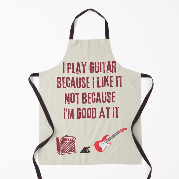 Item preview, I Play Guitar Because I Like It Not Because I'm Good At It designed and sold by WearFine.