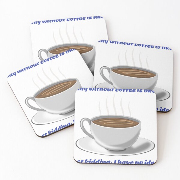 Item preview, “A Day Without Coffee? Impossible!” designed and sold by AngelDesign0922.