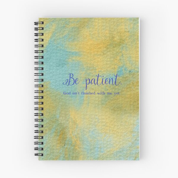 Item preview, Be Patient God isn't finished with me yet, human made meme designed and sold by GiSilver.