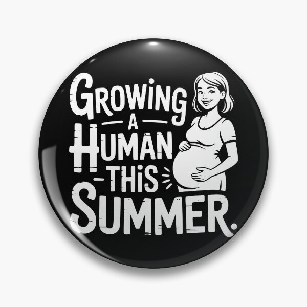 Item preview, Growing A Human This Summer designed and sold by theartfulaspie.