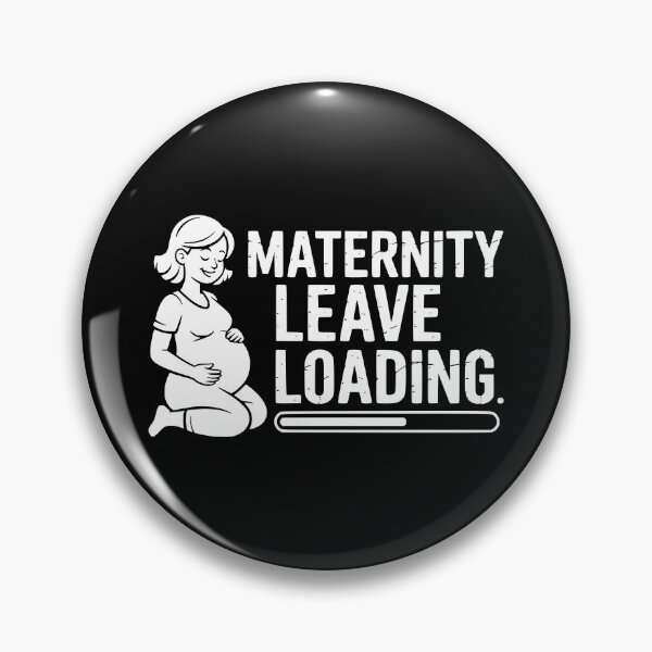 Item preview, Maternity Leave Loading designed and sold by theartfulaspie.