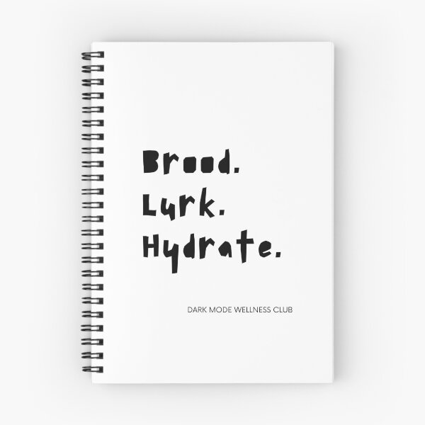 Item preview, Brood. Lurk. Hydrate. designed and sold by DOMO Industries.