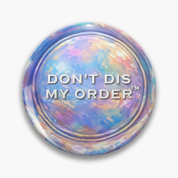 Item preview, Don't Dis My Order — Neurodivergent Sticker — ADHD — Disorder Humor Gift designed and sold by NeurOriginal.