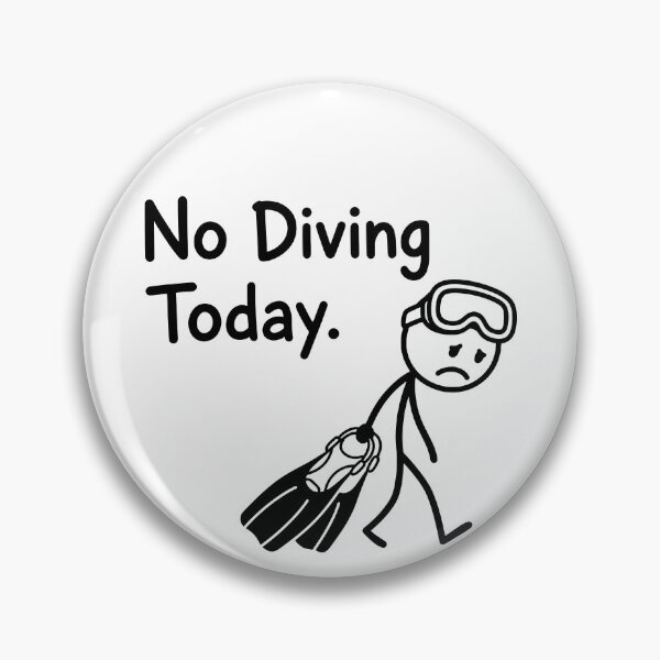 Item preview, No Diving Today Diver - Funny Sad Stick Figure Meme designed and sold by gunaone-design.
