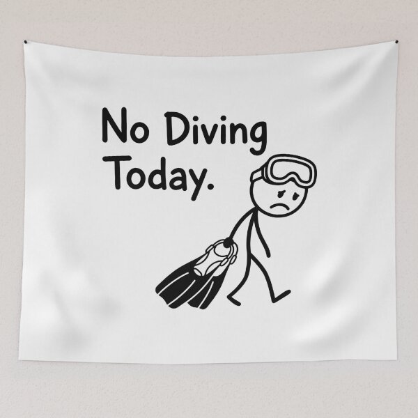 Item preview, No Diving Today Diver - Funny Sad Stick Figure Meme designed and sold by gunaone-design.