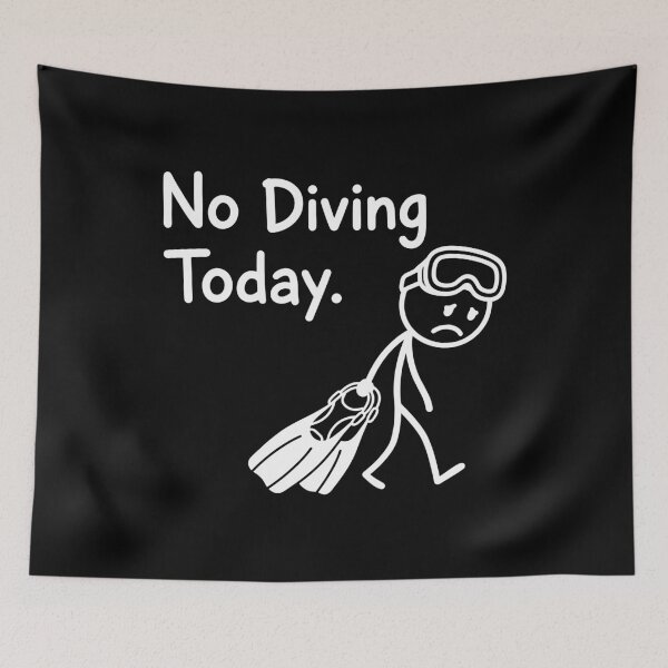 Item preview, No Diving Today Diver - Funny Sad Stickman Scuba Diving Meme designed and sold by gunaone-design.