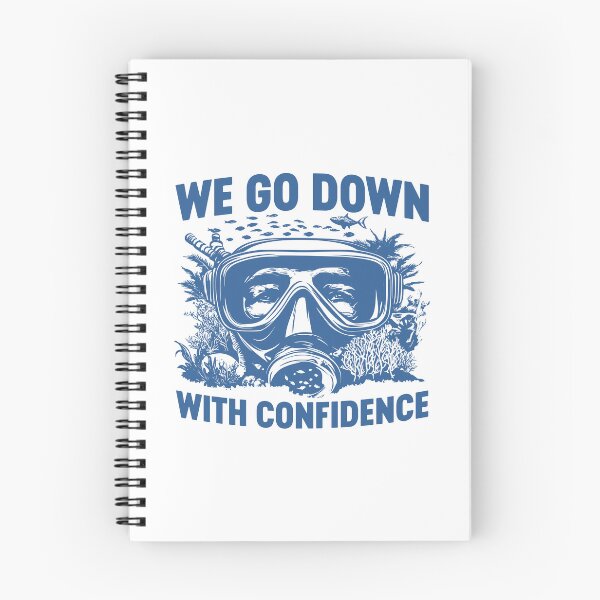 Item preview, We Go Down With Confidence Funny Deep Sea Diver designed and sold by gunaone-design.