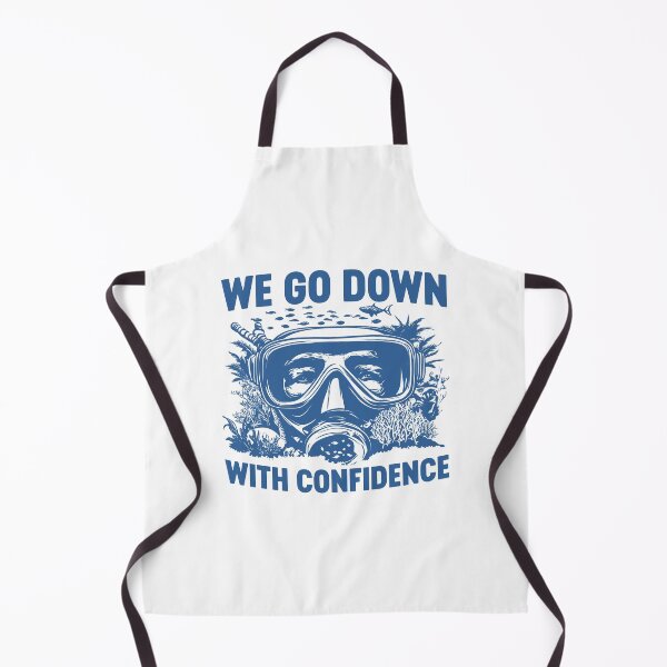 Item preview, We Go Down With Confidence Funny Deep Sea Diver designed and sold by gunaone-design.