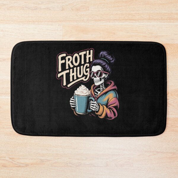 Item preview, Funny Skeleton Coffee Mom Froth Thug Sarcastic designed and sold by tamdevo1.