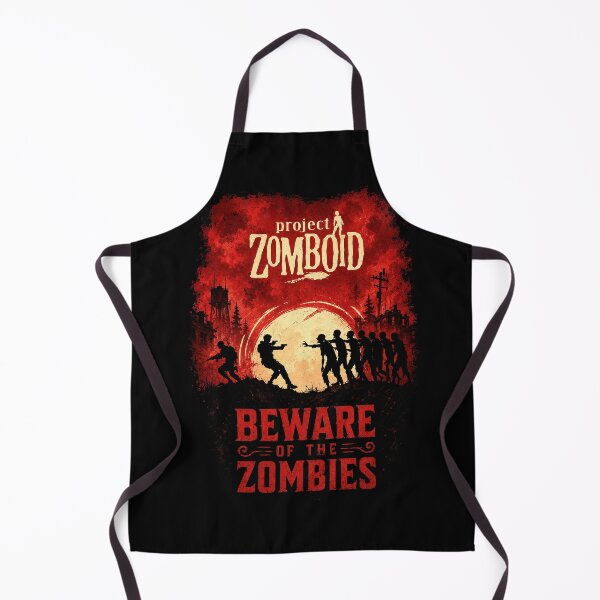 Item preview, Project Zomboid - Beware Of The Zombies designed and sold by thedarkfantasy.