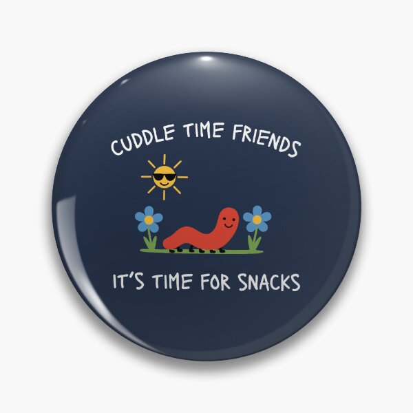 Item preview, Cuddle Time Friends Its Time For Snacks Cute Worm-Cute Caterpillar Cuddle Time Friends Snack Meme designed and sold by Krasnovaovaova.