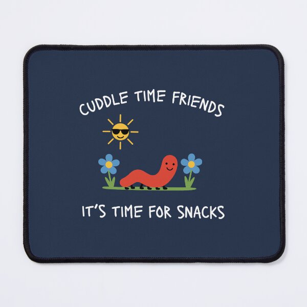 Item preview, Cuddle Time Friends Its Time For Snacks Cute Worm-Cute Caterpillar Cuddle Time Friends Snack Meme designed and sold by Krasnovaovaova.