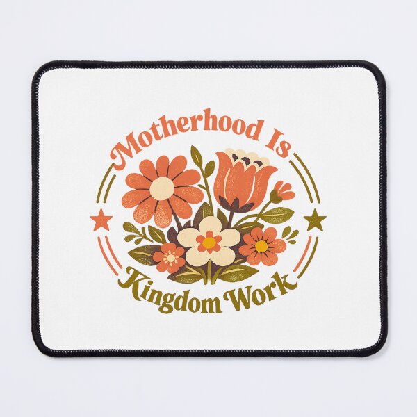 Item preview, Motherhood Is Kingdom Work designed and sold by LuveraxArt.