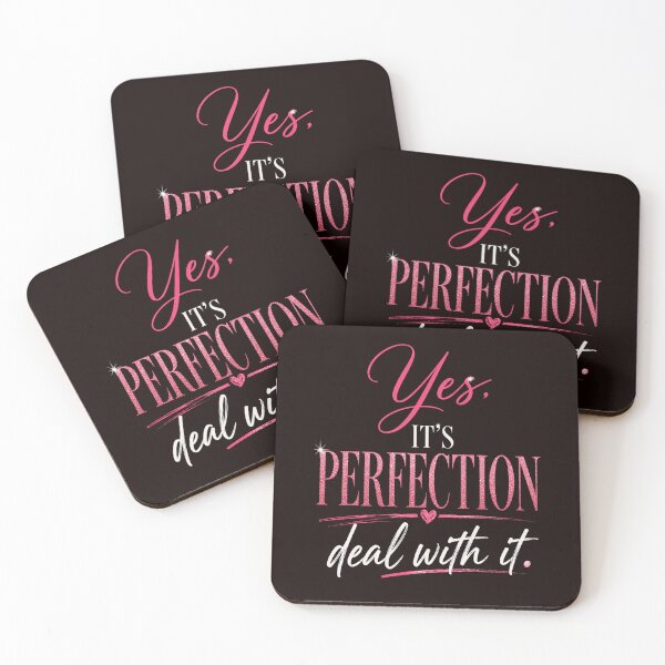 Item preview, Yes It’s Perfection Deal With It Confident Women designed and sold by NapoliApparel.