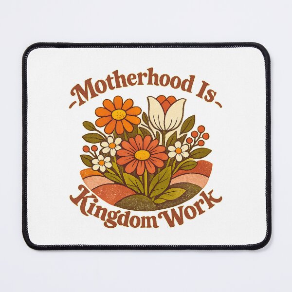 Item preview, Motherhood Is Kingdom Work designed and sold by LuveraxArt.