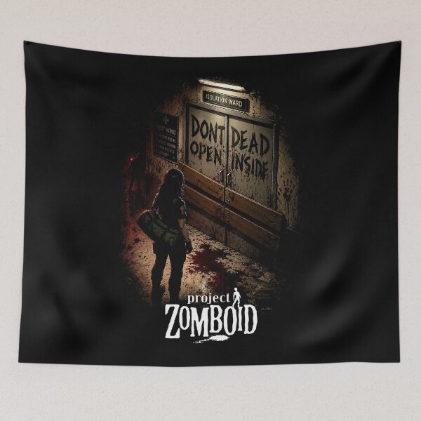 Item preview, Project Zomboid - Dont Dead Open Inside designed and sold by thedarkfantasy.