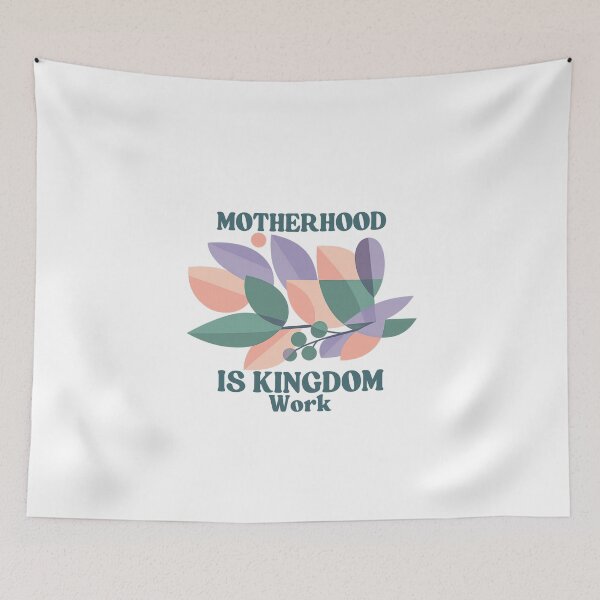 Item preview, Motherhood Is Kingdom Work designed and sold by LuveraxArt.