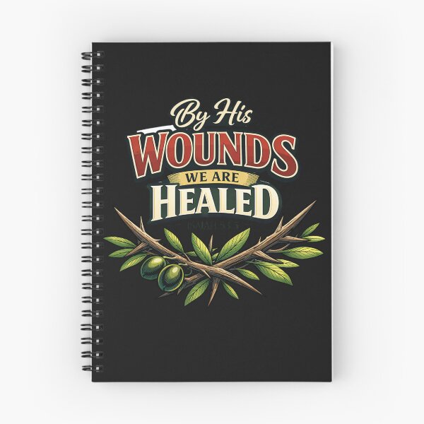 Item preview, By His Wounds We Are Healed Isaiah 53:5 Christian designed and sold by Tsugraf Designs.