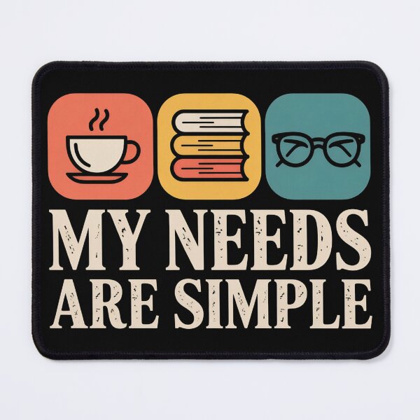 Item preview, My Needs Are Simple Book Lover Design | Coffee Books Glasses Retro Reader Graphic designed and sold by JadmeStudio.