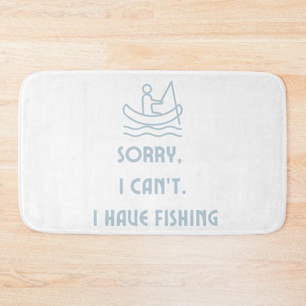 Item preview, Sorry I Can't, I Have Fishing Funny Fishing T-Shirt designed and sold by WearFine.