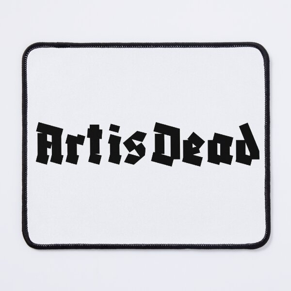 Item preview, Art is Dead designed and sold by For-The-Fans.