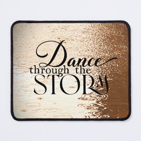 Item preview, Dance Through the Strom, photograph with motivational quote designed and sold by GiSilver.