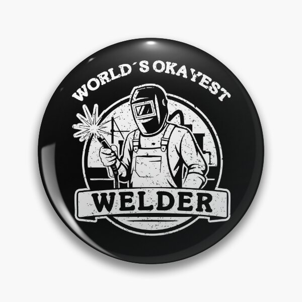 Item preview, World's Okayest Welder Funny Badge Welding Humor designed and sold by Dmetalx Art Apparel.