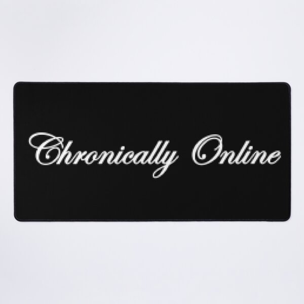 Item preview, chronically online designed and sold by EigengrauART.