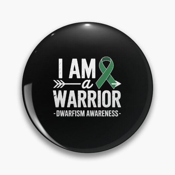 Item preview, I Am A Warrior Green Ribbon Dwarfism Awareness designed and sold by BlassmausArt.